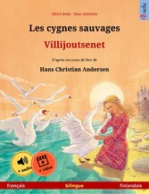 Les cygnes sauvages - Villijoutsenet (français - finlandais)