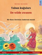 Yaban ku?ular? - De wilde zwanen (Türkçe - Felemenkçe)