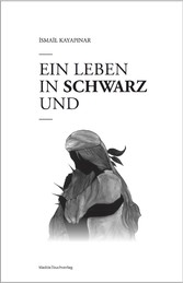 Ein Leben in Schwarz und Weiß