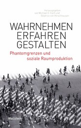 Wahrnehmen - Erfahren - Gestalten