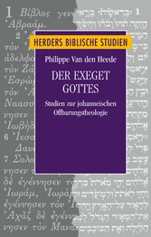 Der Exeget Gottes