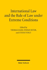 International Law and the Rule of Law under Extreme Conditions