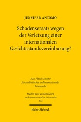 Schadensersatz wegen der Verletzung einer internationalen Gerichtsstandsvereinbarung?