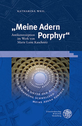 'Meine Adern Porphyr'