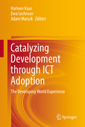 Catalyzing Development through ICT Adoption