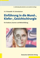 Einführung in die Mund-, Kiefer-, Gesichtschirurgie