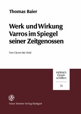 Werk und Wirkung Varros im Spiegel seiner Zeitgenossen