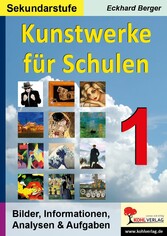 Kunstwerke für Schulen / Band 1 (Sekundarstufe)