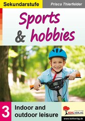 Sports and hobbies / Sekundarstufe