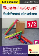 Boomwhackers fachfremd einsetzen / Klasse 1-2