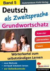 Deutsch als Zweitsprache - Grundwortschatz 5