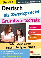 Deutsch als Zweitsprache - Grundwortschatz 1