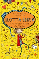 Mein Lotta-Leben (12). Eine Natter macht die Flatter