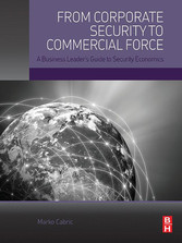 From Corporate Security to Commercial Force