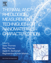 Thermal and Rheological Measurement Techniques for Nanomaterials Characterization