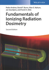 Fundamentals of Ionizing Radiation Dosimetry