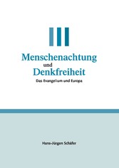 Menschenachtung und Denkfreiheit