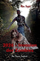 2026 - Invasion der Zombies