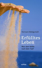 Erfülltes Leben