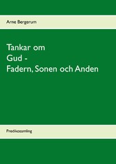 Tankar om Gud - Fadern, Sonen och Anden