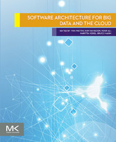 Software Architecture for Big Data and the Cloud