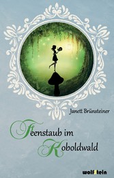 Feenstaub im Koboldwald