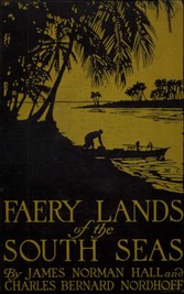 Faery Lands of the South Seas - James Norman Hall, Charles Bernard Nordhoff