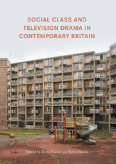 Social Class and Television Drama in Contemporary Britain