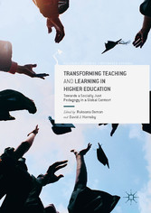 Transforming Teaching and Learning in Higher Education