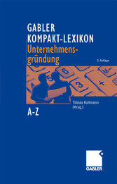 Gabler Kompakt-Lexikon Unternehmensgründung