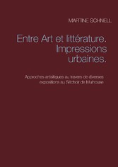 Entre Art et littérature. Impressions urbaines.