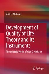 Development of Quality of Life Theory and Its Instruments