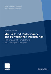 Mutual Fund Performance and Performance Persistence