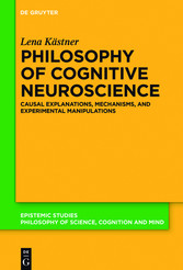 Philosophy of Cognitive Neuroscience