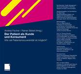 Der Patient als Kunde und Konsument