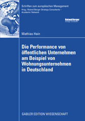 Die Performance von öffentlichen Unternehmen am Beispiel von Wohnungsunternehmen in Deutschland