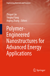 Polymer-Engineered Nanostructures for Advanced Energy Applications