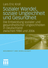 Sozialer Wandel, soziale Ungleichheit und Gesundheit