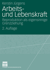 Arbeits- und Lebenskraft