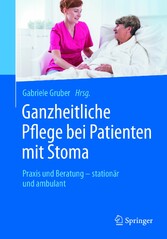 Ganzheitliche Pflege bei Patienten mit Stoma