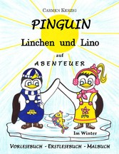 Pinguin Linchen und Lino auf Abenteuer im Winter