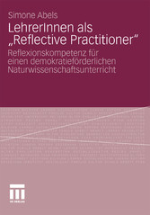 LehrerInnen als 'Reflective Practitioner'