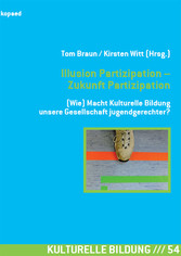 Illusion Partizipation - Zukunft Partizipation