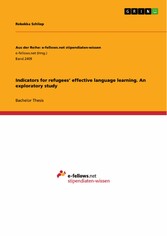 Indicators for refugees' effective language learning. An exploratory study