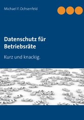 Datenschutz für Betriebsräte