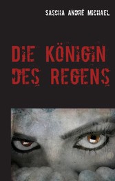 Die Königin des Regens