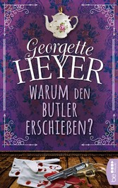 Warum den Butler erschießen?