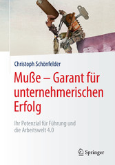 Muße - Garant für unternehmerischen Erfolg