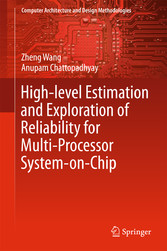 High-level Estimation and Exploration of Reliability for Multi-Processor System-on-Chip