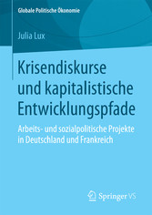 Krisendiskurse und kapitalistische Entwicklungspfade